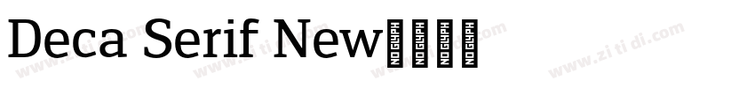 Deca Serif New字体转换